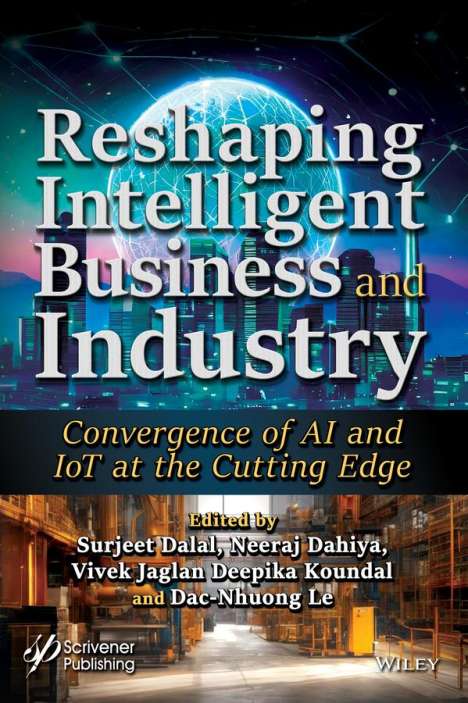 Dalal: Reshaping Intelligent Business and Industry: Conve rgence of AI and IoT at the Cutting Edge, Buch
