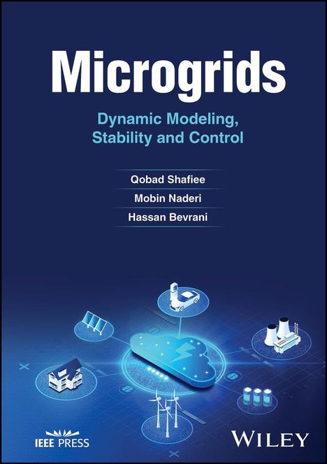 Qobad Shafiee: Microgrids: Dynamic Modeling, Stability and Control, Buch