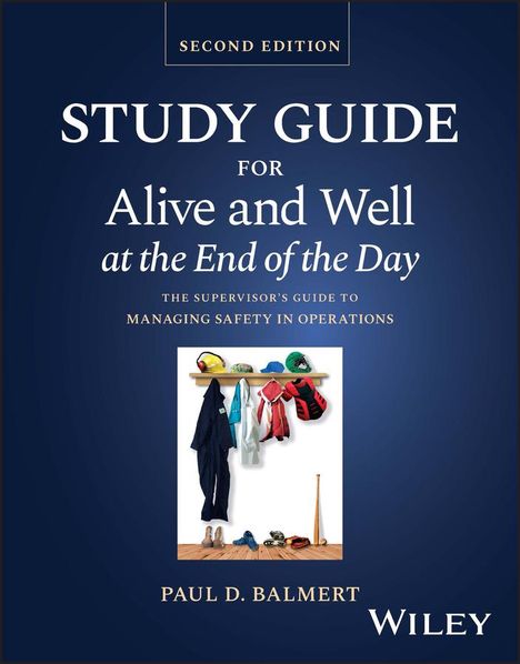 Paul D Balmert: Study Guide for Alive and Well at the End of the Day, Buch