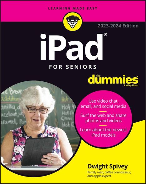 Dwight Spivey: iPad for Seniors for Dummies, Buch