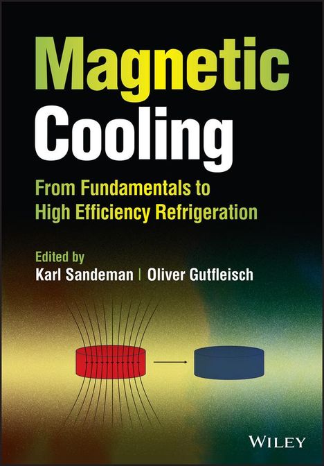 Karl G Sandeman: Magnetic Cooling, Buch