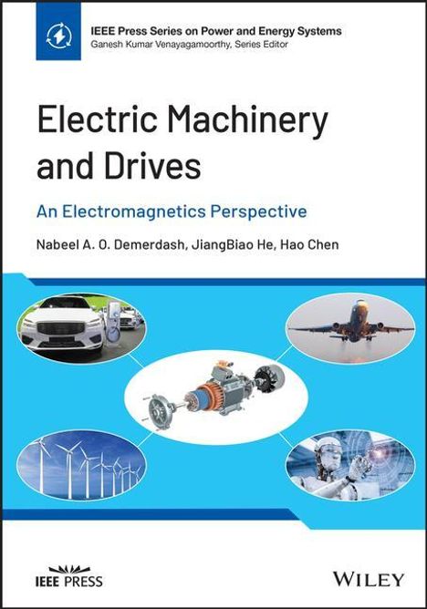 Chen: Electric Machinery and Drives: An Electromagnetics Perspective, Buch