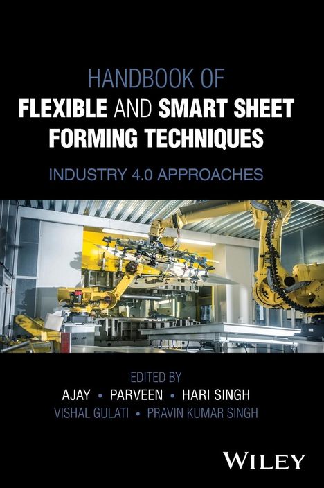 Kumar: Handbook of Flexible and Smart Sheet Forming Techn iques: Industry 4.0 Approaches, Buch