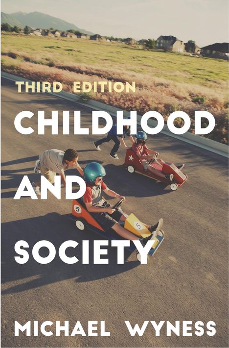 Michael Wyness: Childhood &amp; Society 2019/E 3/E, Buch