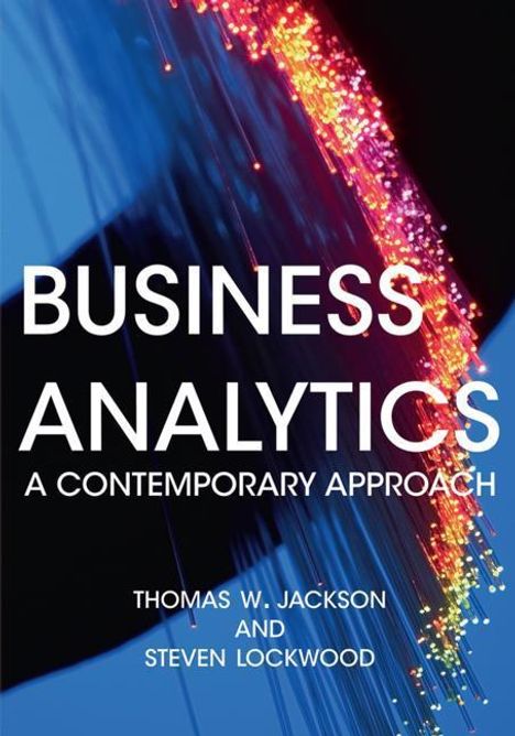 Thomas W Jackson: Business Analytics, Buch
