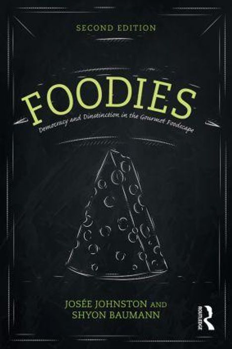 Josee Johnston: Foodies, Buch