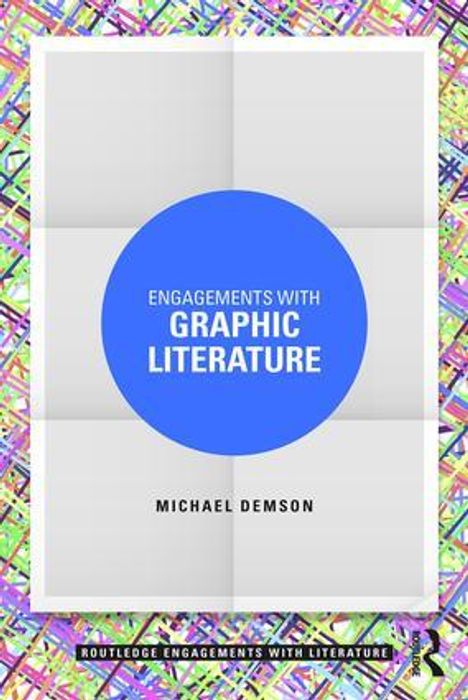 "ENGAGEMENTS WITH GRAPHIC LITERATURE" steht in einem blauen Kreis auf einem bunten, geometrischen Hintergrund.