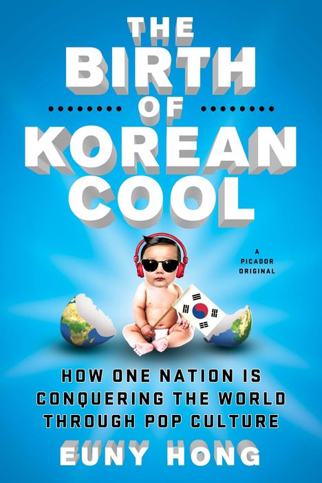 Euny Hong: The Birth of Korean Cool, Buch