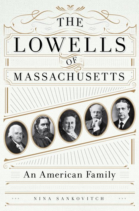 Nina Sankovitch: Lowells of Massachusetts, Buch