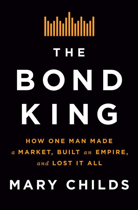 Mary Childs: The Bond King, Buch