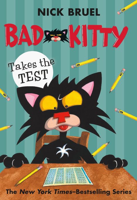 Nick Bruel: Bad Kitty Takes the Test (Paperback Black-And-White Edition), Buch