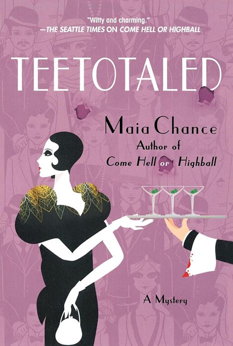 Maia Chance: Teetotaled, Buch