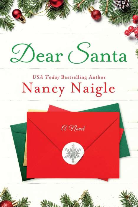 Nancy Naigle: Dear Santa, Buch