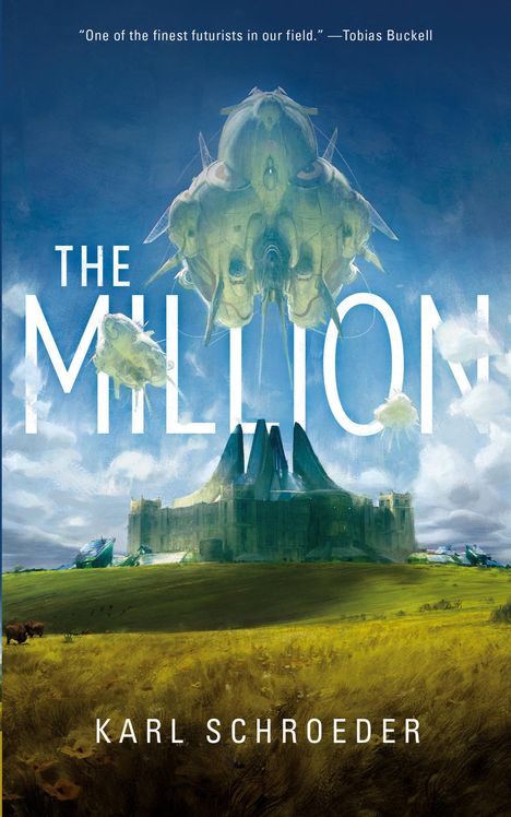 Karl Schroeder: Million, Buch