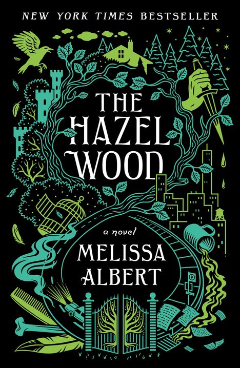 Melissa Albert: The Hazel Wood, Buch