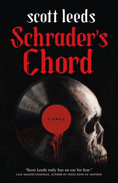 Scott Leeds: Schrader's Chord, Buch