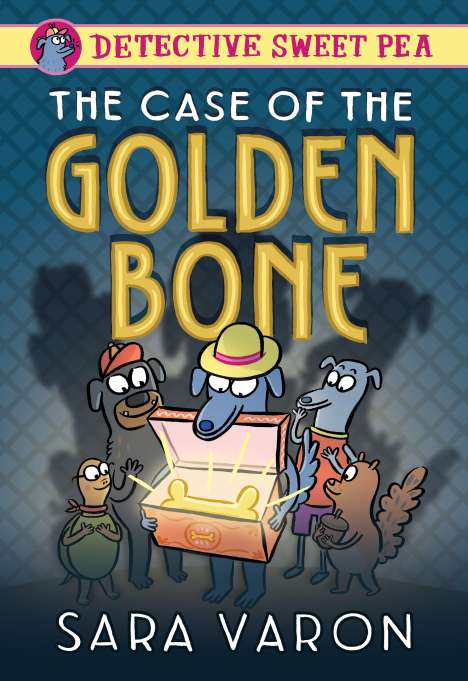 Sara Varon: Detective Sweet Pea: The Case of the Golden Bone, Buch