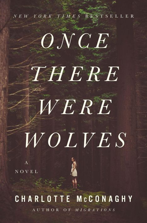 Charlotte McConaghy: Once There Were Wolves, Buch