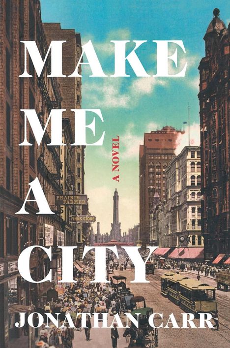 Jonathan Carr: Make Me a City, Buch