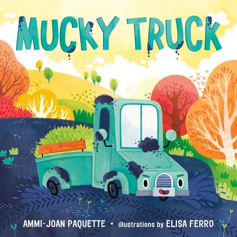 Ammi-Joan Paquette: Mucky Truck, Buch