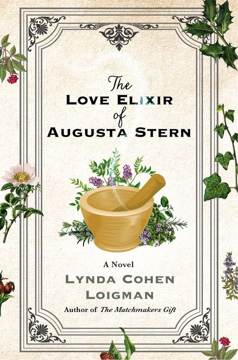 Lynda Cohen Loigman: The Love Elixir of Augusta Stern, Buch