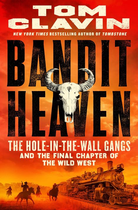 Tom Clavin: Bandit Heaven, Buch