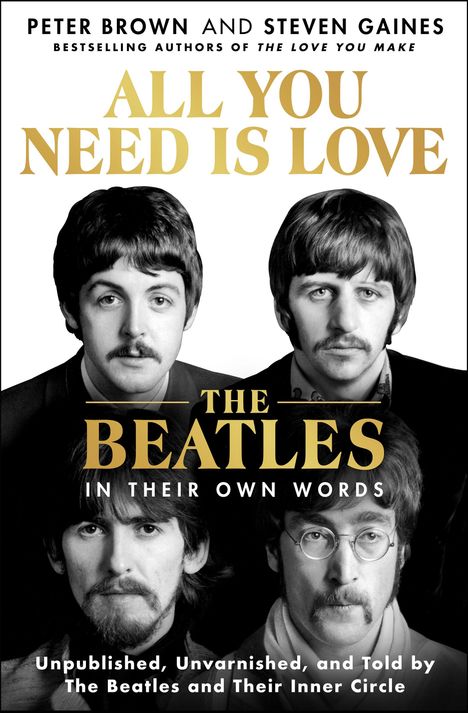 Peter Brown: All You Need Is Love: The Beatles in Their Own Words, Buch