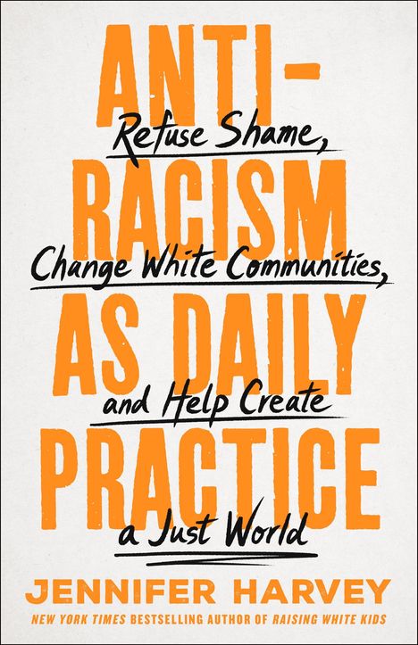 Jennifer Harvey: Antiracism as Daily Practice, Buch