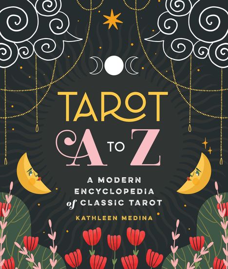 Kathleen Medina: Tarot A to Z, Buch