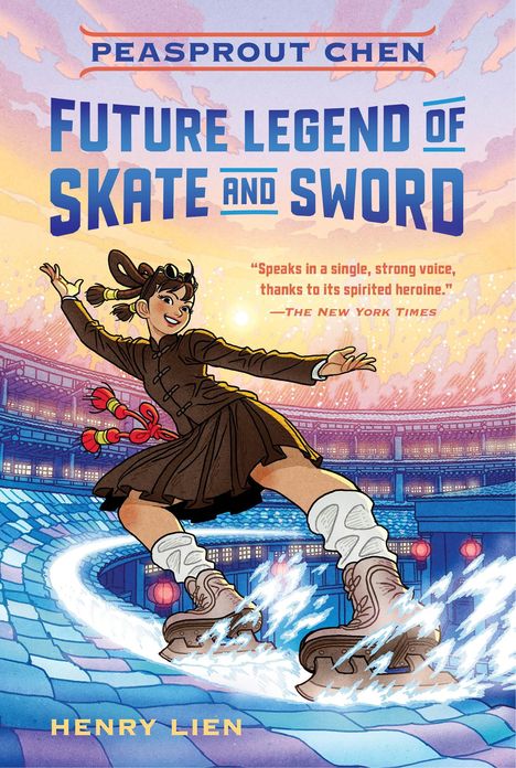 Henry Lien: Peasprout Chen, Future Legend of Skate and Sword (Book 1), Buch