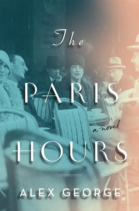 Alex George: The Paris Hours, Buch