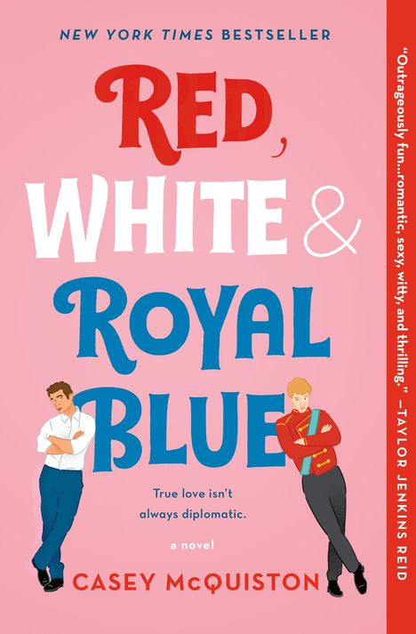 Casey McQuiston: Red, White &amp; Royal Blue, Buch