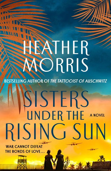 Heather Morris: Sisters Under the Rising Sun, Buch