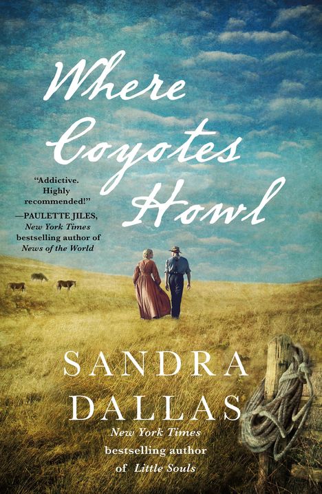 Sandra Dallas: Where Coyotes Howl, Buch