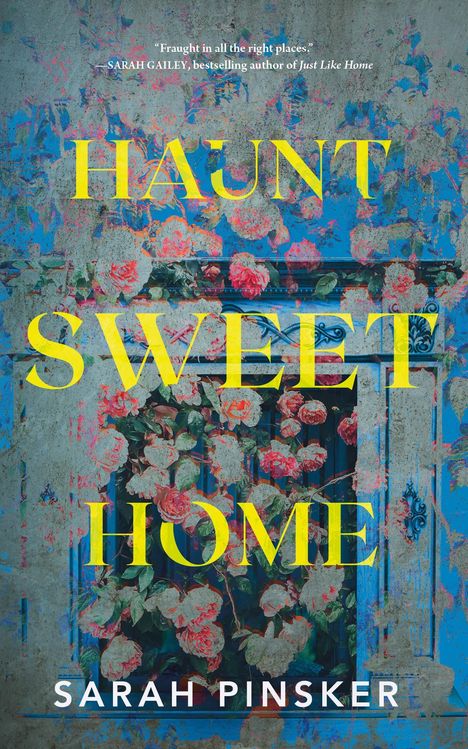 Sarah Pinsker: Haunt Sweet Home, Buch