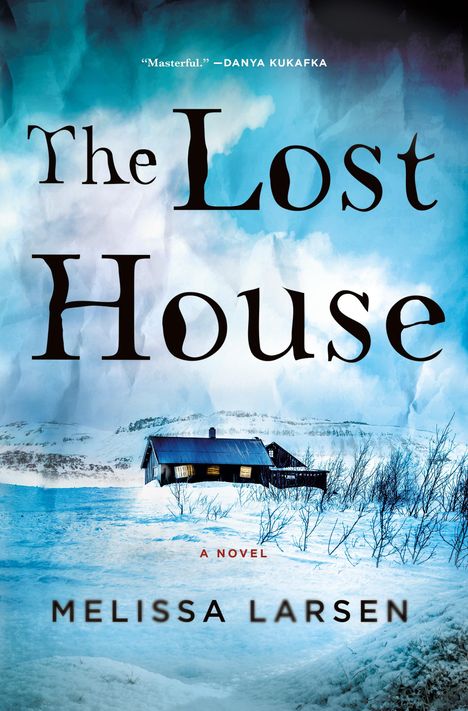 Melissa Larsen: The Lost House, Buch