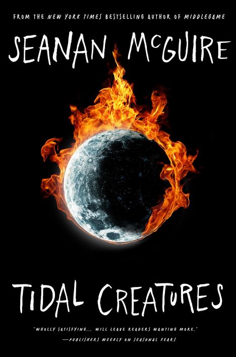 Seanan Mcguire: Tidal Creatures, Buch