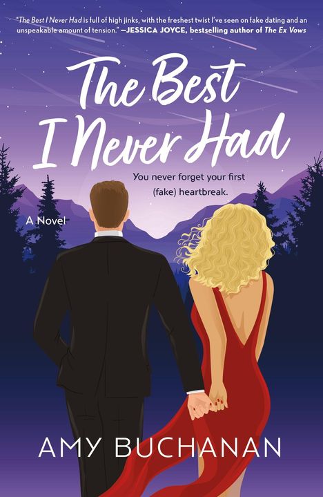 "The Best I Never Had", "You never forget your first (fake) heartbreak." Illustration: Paar rückwärts, hält Hände, Abendgarderobe.