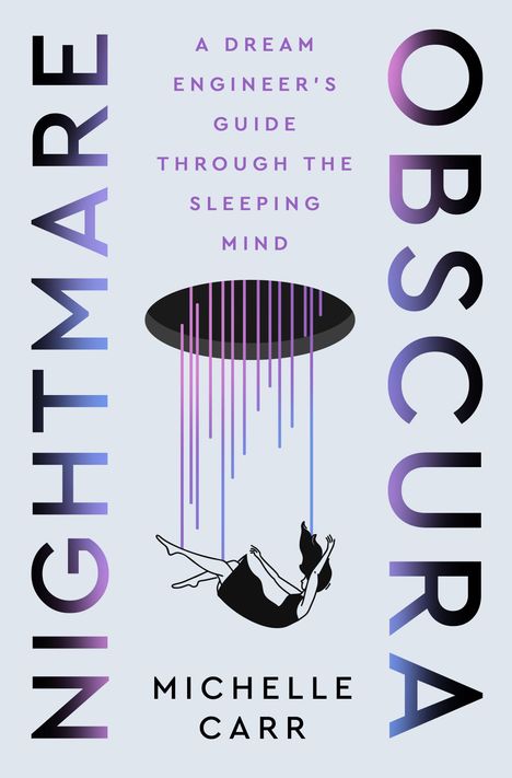 NIGHTMARE OBSUCURA, A Dream Engineer's Guide Through the Sleeping Mind. Illustration einer fallenden Frau unter violetten Linien.