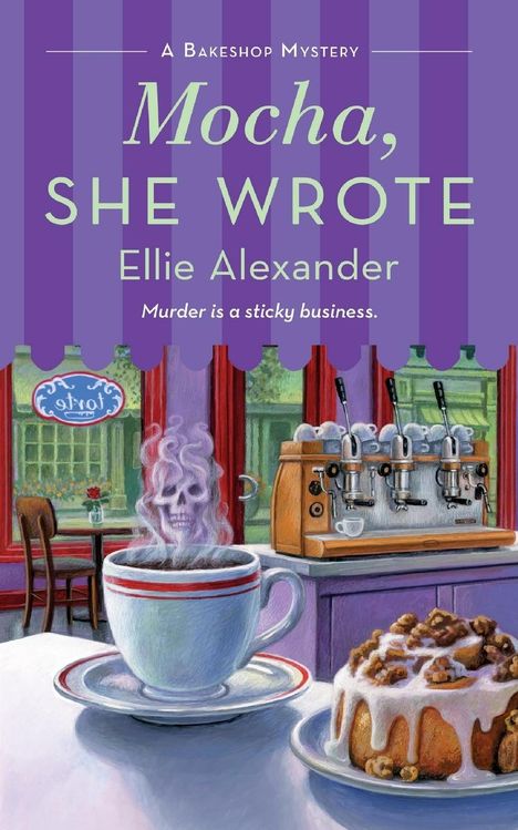 Ellie Alexander: Mocha, She Wrote, Buch