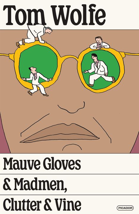 Tom Wolfe: Mauve Gloves &amp; Madmen, Clutter &amp; Vine, Buch