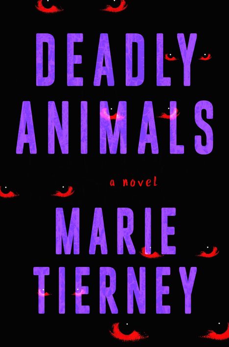 Marie Tierney: Deadly Animals, Buch