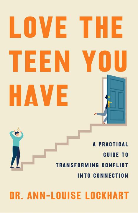 "LOVE THE TEEN YOU HAVE" und "DR. ANN-LOUISE LOCKHART". Illustration: Person am Ende einer Treppe vor einer Tür.