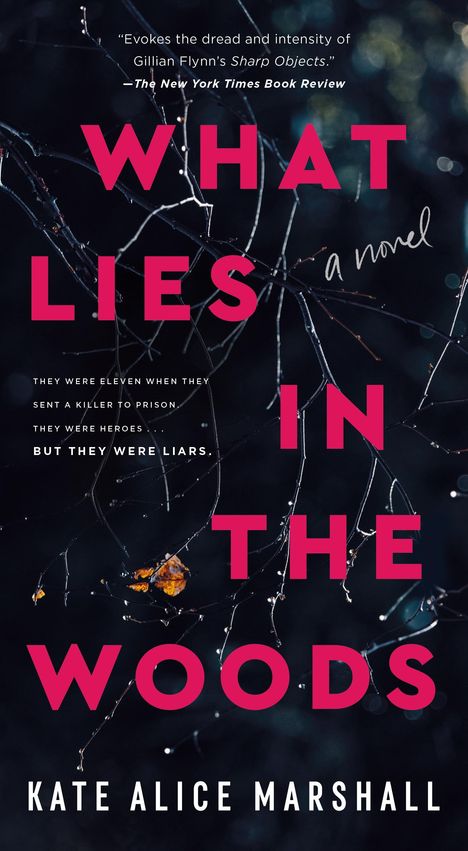 Kate Alice Marshall: What Lies in the Woods, Buch