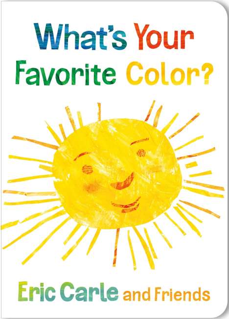 Eric Carle: What's Your Favorite Color?, Buch
