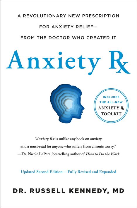 Russell Kennedy: Anxiety RX, Buch