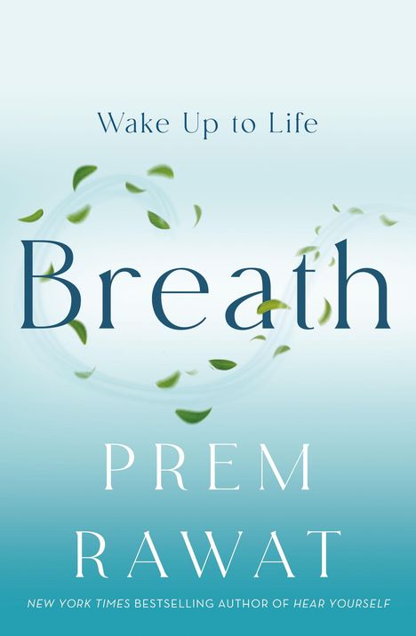 Prem Rawat: Breath, Buch