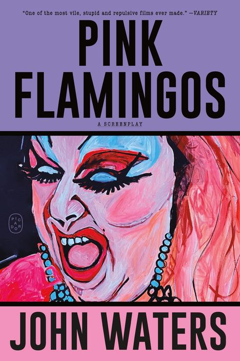 John Waters: Pink Flamingos, Buch