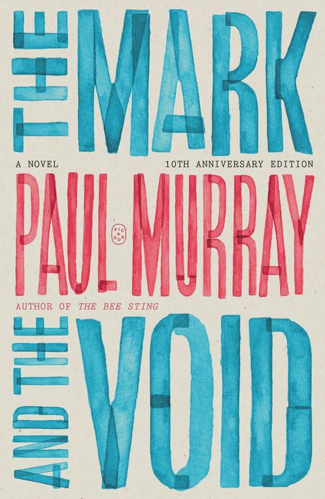 Paul Murray: The Mark and the Void, Buch