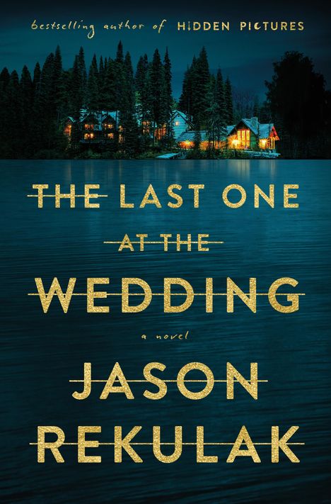 Jason Rekulak: The Last One at the Wedding, Buch